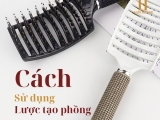 Cách sử dụng lược tạo phồng tóc nam đơn giản tại nhà